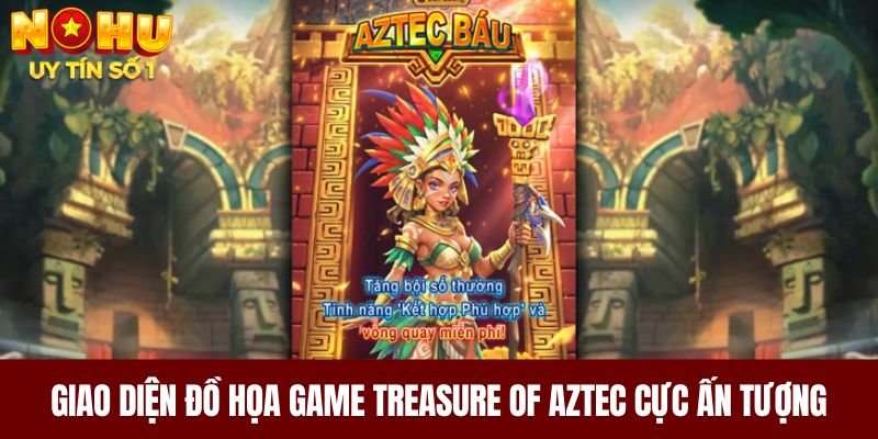 Giao diện đồ họa game Treasure Of Aztec cực ấn tượng